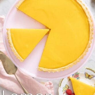 Pinterest graphic showing an overhead shot of a lemon tart with a few slices cut out.