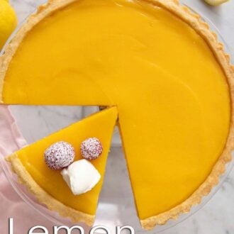 Pinterest graphic showing an overhead shot of lemon tart with slices cut out.