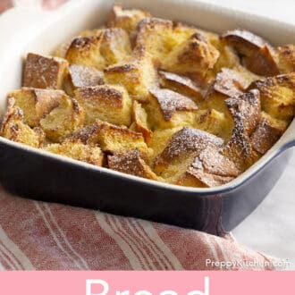 Pinterest graphic of bread pudding with powdered sugar sprinkled on top.