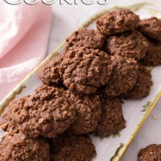 A pinterest graphic of no bake cookies in a platter.