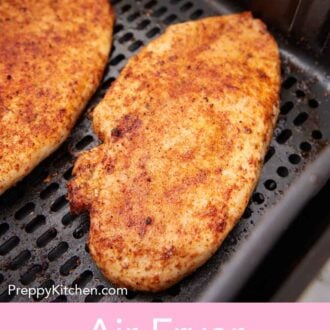 Pinterest graphic of air fryer chicken breasts in the air fryer basket.