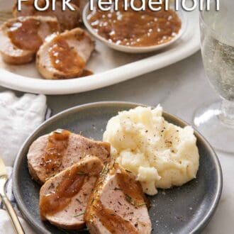 Pinterest graphic of a plate with three pieces of Instant Pot pork tenderloin on a plate with mashed potatoes. A platter with more sliced tenderloin in the background with a bowl of gravy.