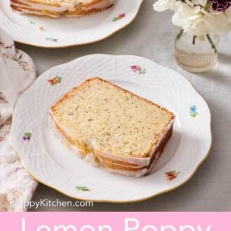 Pinterest graphic showing two slices of lemon poppy seed loaf on two plates.